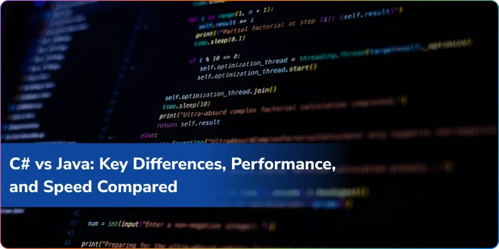 c sharp vs java key differences performance and speed compared