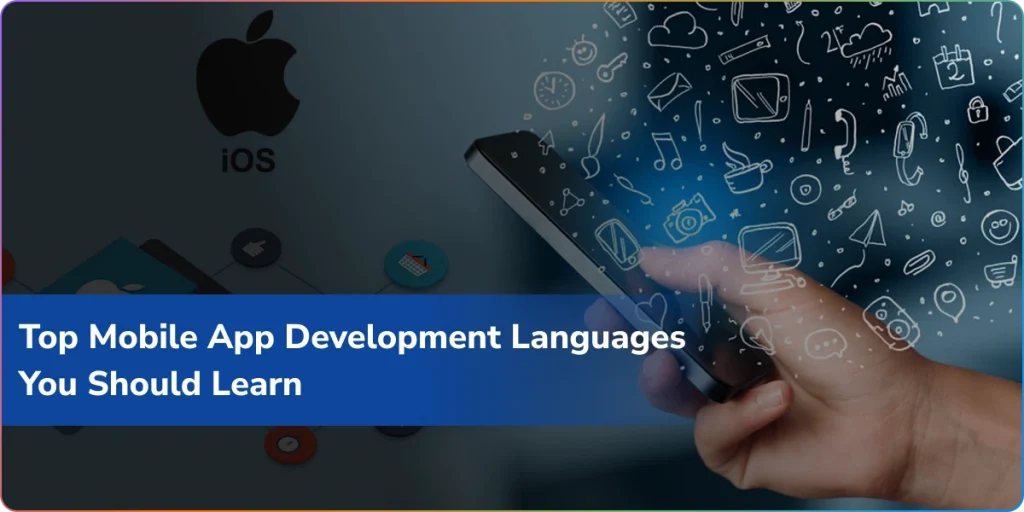 Top-Mobile-App-Development-Languages-You-Should-Learn