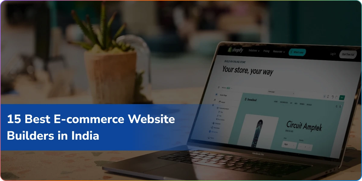 15 Best Ecommerce Website Builders in India